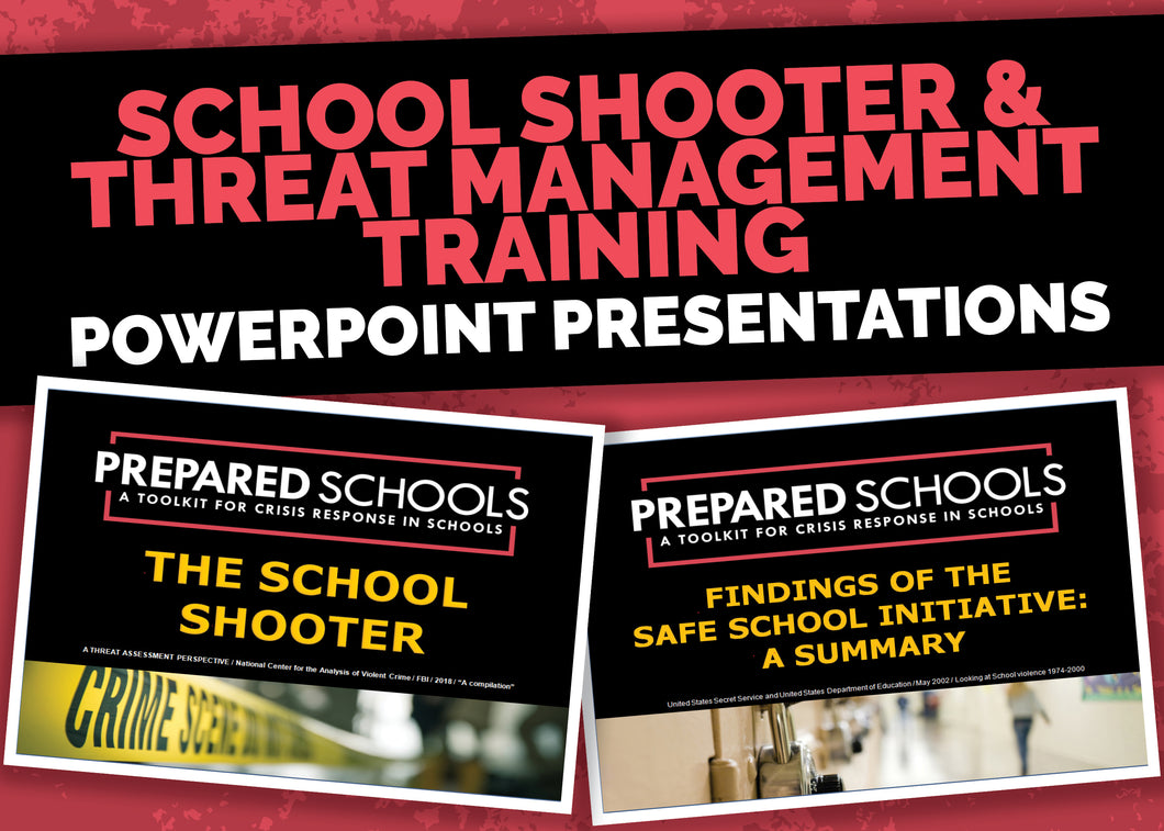 The School Shooter / Threat Management Training (PowerPoint Presentations)